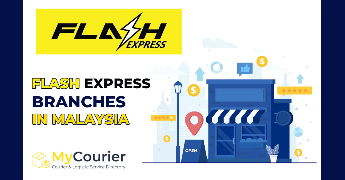 Flash Express Branches - MyCourier - Malaysia Courier Service Directory